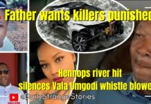 Police officer’s father wants the killers punished: Was the Hennops river hit meant to silence Vala Umgodi whistle blowers?